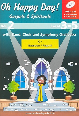 Oh happy Day vol.2 (+CD) . für 1-2 Fagotte Spielpartitur von Raisch Musikverlag