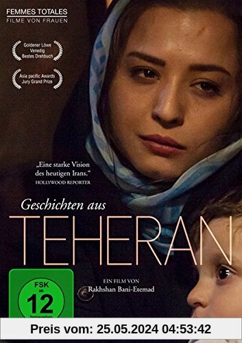 Geschichten aus Teheran von Rakhshan Bani-Etemad