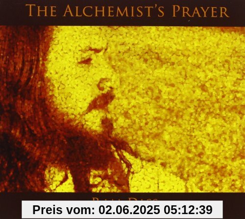 The Alchemist's Prayer von Ram Dass
