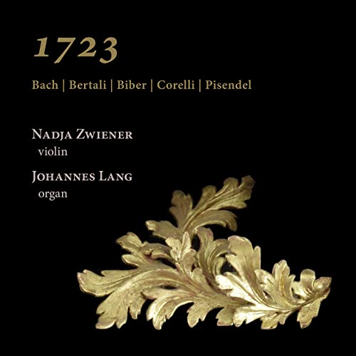 1723: Bach, Bertali, Biber, Corelli & Pisendel von Ramée (Naxos Deutschland Musik & Video Vertriebs-)