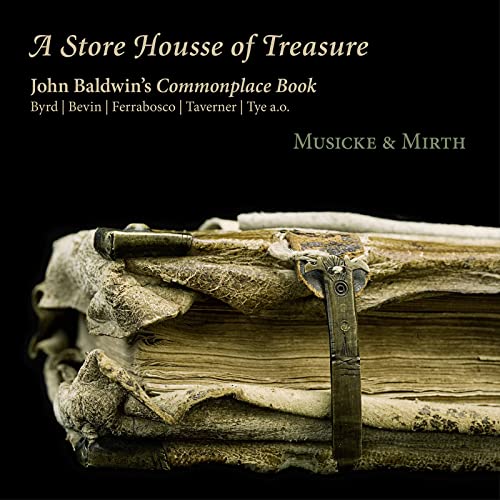 A Store Housse of Treasure - John Baldwin's Commonplace Book von Ramée (Naxos Deutschland Musik & Video Vertriebs-)