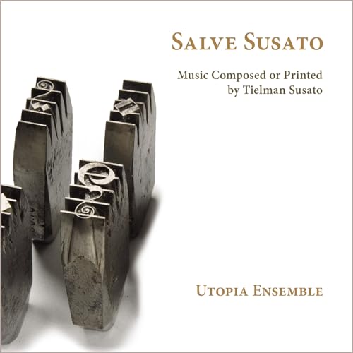 Salve Susato - Vocal Music composed or printed by Tielman Susato von Ramée (Naxos Deutschland Musik & Video Vertriebs-)