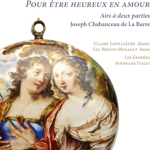 Chabanceau de La Barre: Pour être heureux en amour von Ramée