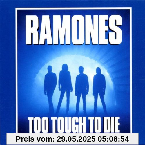 Too Tough to die von Ramones
