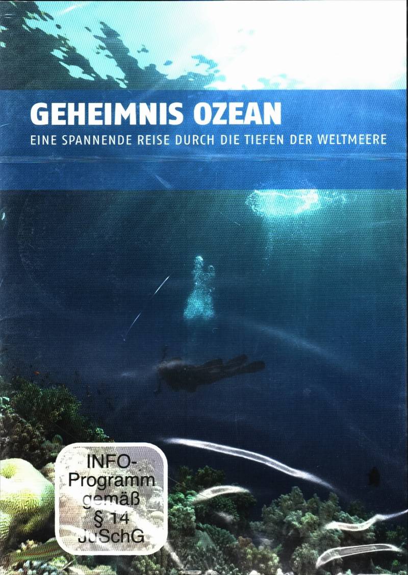 Geheimnis Ozean (Eine spannende Reise durch die Tiefen der Weltmeere) von Random Hou