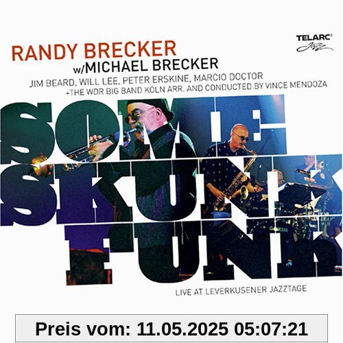 Some Skunk Funk Some Skunk Funk von Randy Brecker