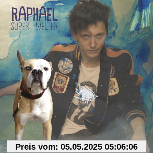 Super Welter Super Welter von Raphael