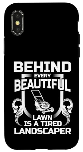 Behind Every Beatiful Lawn Is A Tired Landscaper Hülle für iPhone X/XS Behind Every Beatiful Lawn Is A Tired Landscaper Hülle für iPhone X/XS von Rasenmäher Rasenpflege Design Idee