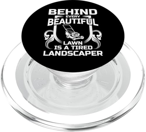 Behind Every Beatiful Lawn Is A Tired Landscaper PopSockets PopGrip für MagSafe Behind Every Beatiful Lawn Is A Tired Landscaper PopSockets PopGrip für MagSafe von Rasenmäher Rasenpflege Design Idee