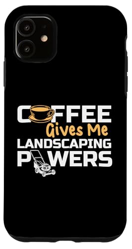 Coffee Give Me Landscaping Powers Lawn Mower Hülle für iPhone 11 Coffee Give Me Landscaping Powers Lawn Mower Hülle für iPhone 11 von Rasenmäher Rasenpflege Design Idee