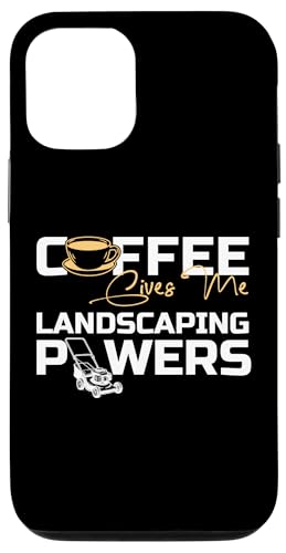 Coffee Give Me Landscaping Powers Lawn Mower Hülle für iPhone 12/12 Pro Coffee Give Me Landscaping Powers Lawn Mower Hülle für iPhone 12/12 Pro von Rasenmäher Rasenpflege Design Idee