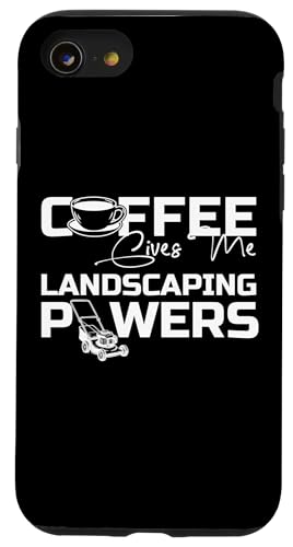 Coffee Give Me Landscaping Powers Lawn Mower Hülle für iPhone SE (2020) / 7 / 8 von Rasenmäher Rasenpflege Design Idee