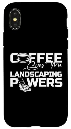 Coffee Give Me Landscaping Powers Lawn Mower Hülle für iPhone X/XS Coffee Give Me Landscaping Powers Lawn Mower Hülle für iPhone X/XS von Rasenmäher Rasenpflege Design Idee