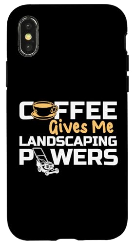 Coffee Give Me Landscaping Powers Lawn Mower Hülle für iPhone X/XS Coffee Give Me Landscaping Powers Lawn Mower Hülle für iPhone X/XS von Rasenmäher Rasenpflege Design Idee