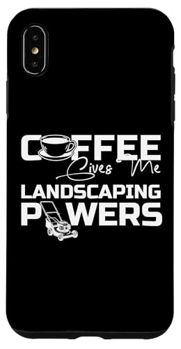 Coffee Give Me Landscaping Powers Lawn Mower Hülle für iPhone XS Max Coffee Give Me Landscaping Powers Lawn Mower Hülle für iPhone XS Max von Rasenmäher Rasenpflege Design Idee