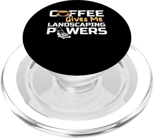 Coffee Give Me Landscaping Powers Lawn Mower PopSockets PopGrip für MagSafe Coffee Give Me Landscaping Powers Lawn Mower PopSockets PopGrip für MagSafe von Rasenmäher Rasenpflege Design Idee
