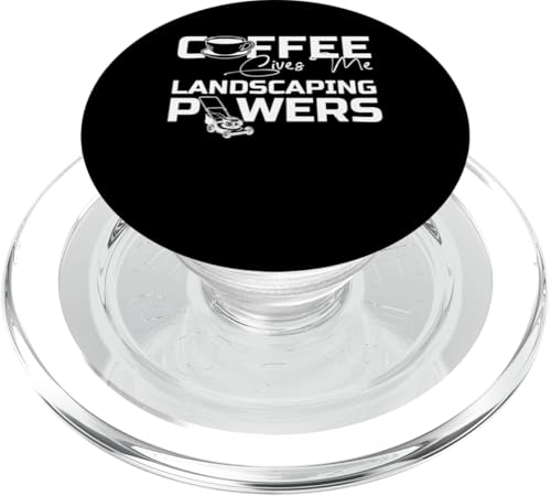 Coffee Give Me Landscaping Powers Lawn Mower PopSockets PopGrip für MagSafe Coffee Give Me Landscaping Powers Lawn Mower PopSockets PopGrip für MagSafe von Rasenmäher Rasenpflege Design Idee