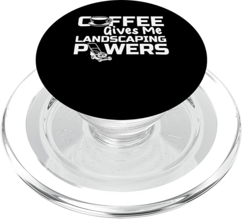 Coffee Give Me Landscaping Powers Lawn Mower PopSockets PopGrip für MagSafe Coffee Give Me Landscaping Powers Lawn Mower PopSockets PopGrip für MagSafe von Rasenmäher Rasenpflege Design Idee