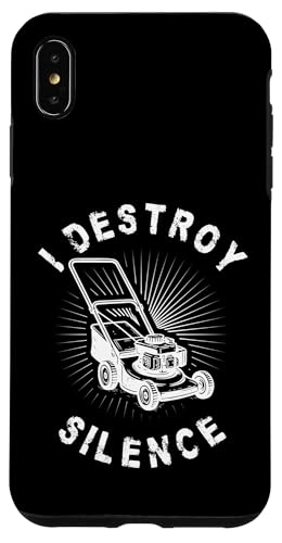 I Destroy Silence Lawn Mower Hülle für iPhone XS Max I Destroy Silence Lawn Mower Hülle für iPhone XS Max von Rasenmäher Rasenpflege Design Idee