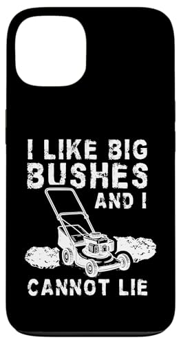 I Like Big Bushes And I Cannot Lie Lawn Mower Hülle für iPhone 13 I Like Big Bushes And I Cannot Lie Lawn Mower Hülle für iPhone 13 von Rasenmäher Rasenpflege Design Idee
