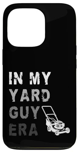 In My Yard Guy Era Lawn Mower Hülle für iPhone 13 Pro In My Yard Guy Era Lawn Mower Hülle für iPhone 13 Pro von Rasenmäher Rasenpflege Design Idee