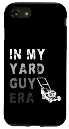 In My Yard Guy Era Lawn Mower Hülle für iPhone SE (2020) / 7 / 8 von Rasenmäher Rasenpflege Design Idee