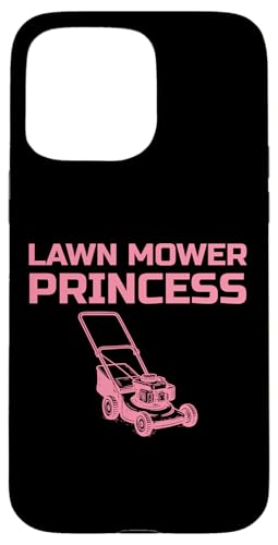 Lawn Mower Princess Hülle für iPhone 15 Pro Max Lawn Mower Princess Hülle für iPhone 15 Pro Max von Rasenmäher Rasenpflege Design Idee