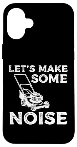 Lets Make Some Noise Lawn Mower Hülle für iPhone 16 Plus Lets Make Some Noise Lawn Mower Hülle für iPhone 16 Plus von Rasenmäher Rasenpflege Design Idee