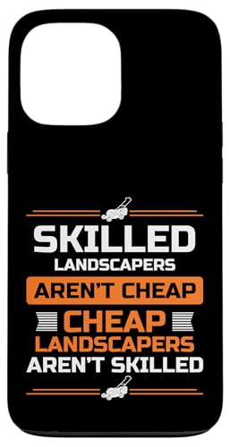 Skilled Landscapers Arent Cheap Lawn Mower Hülle für iPhone 13 Pro Max Skilled Landscapers Arent Cheap Lawn Mower Hülle für iPhone 13 Pro Max von Rasenmäher Rasenpflege Design Idee