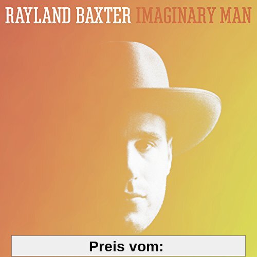 Imaginary Man von Rayland Baxter