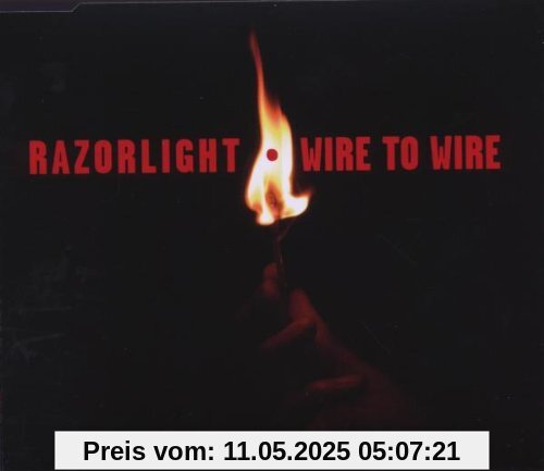 Wire to Wire Wire to Wire von Razorlight