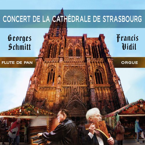 Flûte de Pan et Orgue - Concert de la Cathédrale de Strasbourg - (Double CD) von Rdm Édition