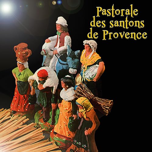 La Pastorale Des Santons De Provance von Rdm Edition