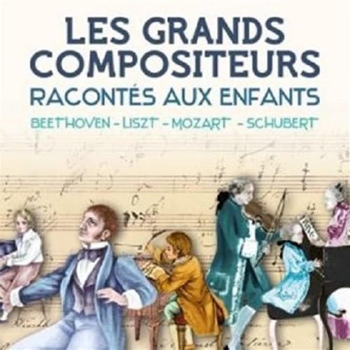 Les grands compositeurs racontes aux enfants von Rdm Edition