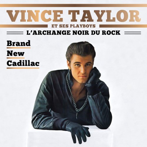 Vince Taylor et ses playboys, l'archange noir du rock - Brand new Cadillac von Rdm Édition