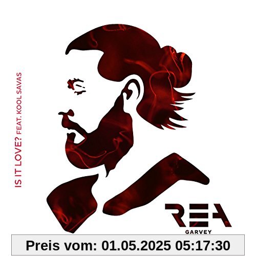 Is It Love? Feat. Kool Savas von Rea Garvey