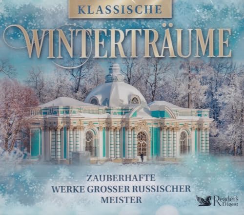 Klassische Winterträume - Zauberhafte Werke Grosser Russischer Meister (4 CD Box Set) von Reader's Digest