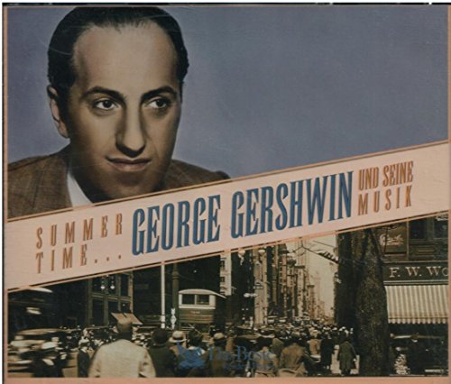 "Summertime..." - George Gershwin und seine Musik (Reader's Digest GER 21 7053 71, 1997) [3-CD-BOX] von Reader's Digest