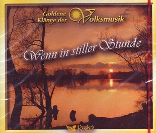 Goldene Klänge der Volksmusik - Wenn in stiller Stunde (3 CD Box) von Readers Digest