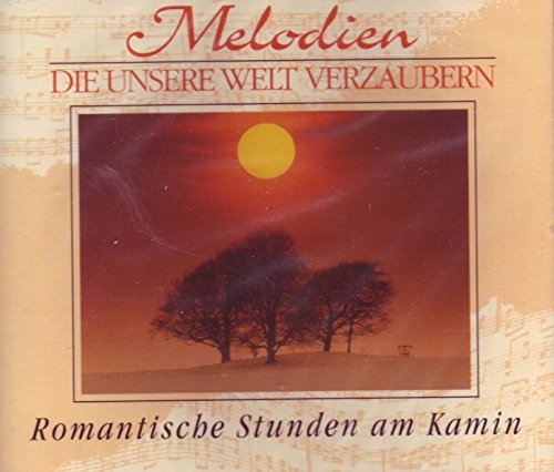 Melodien die unsere Welt verzaubern - Romantische Stunden am Kamin (3 CD Box) von Readers Digest