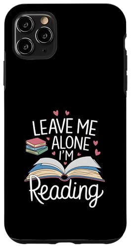 Lass mich in Ruhe, ich lese! Buchliebhaber Leseliebhaber Hülle für iPhone 11 Pro Max Lass mich in Ruhe, ich lese! Buchliebhaber Leseliebhaber Hülle für iPhone 11 Pro Max von Reading Lover and Book Lover
