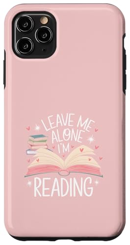 Lass mich in Ruhe, ich lese! Buchliebhaber Leseliebhaber Hülle für iPhone 11 Pro Max Lass mich in Ruhe, ich lese! Buchliebhaber Leseliebhaber Hülle für iPhone 11 Pro Max von Reading Lover and Book Lover