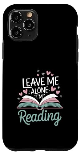 Lass mich in Ruhe, ich lese! Buchliebhaber Leseliebhaber Hülle für iPhone 11 Pro von Reading Lover and Book Lover
