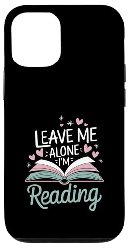 Lass mich in Ruhe, ich lese! Buchliebhaber Leseliebhaber Hülle für iPhone 12/12 Pro Lass mich in Ruhe, ich lese! Buchliebhaber Leseliebhaber Hülle für iPhone 12/12 Pro von Reading Lover and Book Lover