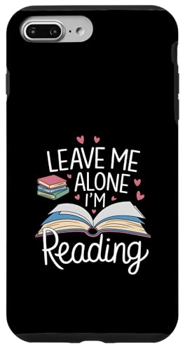 Lass mich in Ruhe, ich lese! Buchliebhaber Leseliebhaber Hülle für iPhone 7 Plus/8 Plus von Reading Lover and Book Lover