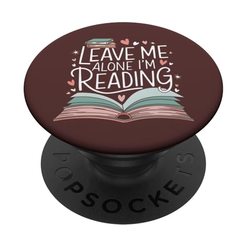 Lass mich in Ruhe, ich lese! Buchliebhaber Leseliebhaber PopSockets Klebender PopGrip Lass mich in Ruhe, ich lese! Buchliebhaber Leseliebhaber PopSockets Klebender PopGrip von Reading Lover and Book Lover
