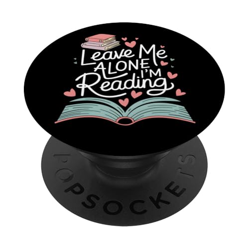 Lass mich in Ruhe, ich lese! Buchliebhaber Leseliebhaber PopSockets Klebender PopGrip Lass mich in Ruhe, ich lese! Buchliebhaber Leseliebhaber PopSockets Klebender PopGrip von Reading Lover and Book Lover
