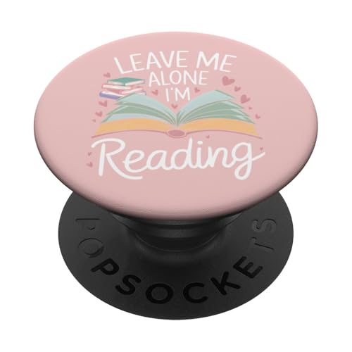 Lass mich in Ruhe, ich lese! Buchliebhaber Leseliebhaber PopSockets Klebender PopGrip Lass mich in Ruhe, ich lese! Buchliebhaber Leseliebhaber PopSockets Klebender PopGrip von Reading Lover and Book Lover