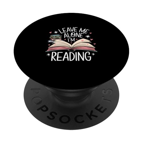 Lass mich in Ruhe, ich lese! Buchliebhaber Leseliebhaber PopSockets Klebender PopGrip Lass mich in Ruhe, ich lese! Buchliebhaber Leseliebhaber PopSockets Klebender PopGrip von Reading Lover and Book Lover