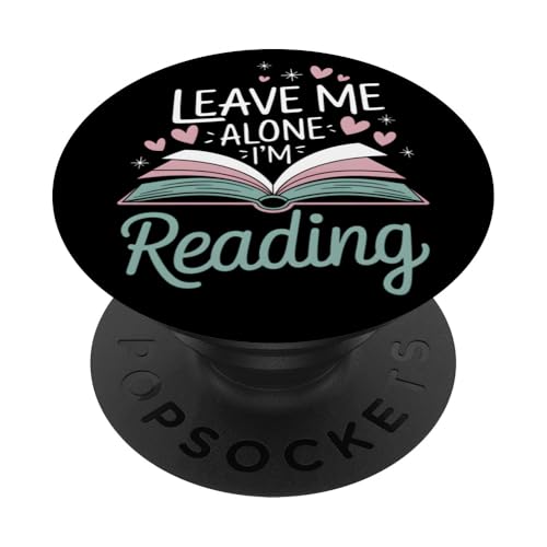 Lass mich in Ruhe, ich lese! Buchliebhaber Leseliebhaber PopSockets Klebender PopGrip Lass mich in Ruhe, ich lese! Buchliebhaber Leseliebhaber PopSockets Klebender PopGrip von Reading Lover and Book Lover